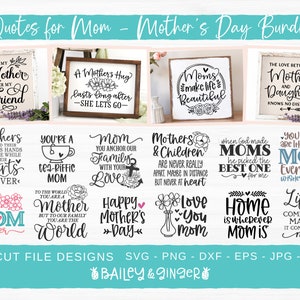 Mothers Day SVG Bundle, Mom SVG Bundle, Gifts for Mom Commercial Use SVG Cut File for Cricut or Silhouette, Farmhouse, Quotes, Sentimental