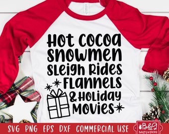 May include: Red and white baseball tee shirt with black text that reads "Hot cocoa snowmen sleigh rides *Flannels & Holiday Movies*" with a small gift box graphic. The text "SVG PNG EPS DXF COMMERCIAL USE" is at the bottom of the shirt. The text "B&Q BAILEY & GINGER" is in the bottom right corner.