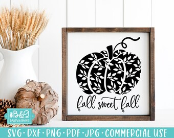 Fall Home Decor SVG Cut File, Fall Sweet Fall Pumpkin SVG Cut File for Cricut and Silhouette, Commercial Use SVG
