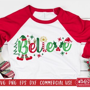 Believe Christmas SVG File for Shirts - Cute Christmas SVG Cut File for Cricut and Silhouette, Commercial Use
