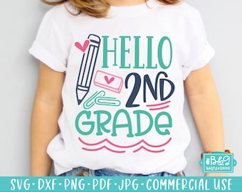 Hello 2nd Grade SVG, 1st Day of School, Back to School SVG for Teachers and Students, Commercial Use SVG for Cricut and Silhouette