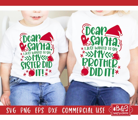 Dear Santa My Sister Did It Santa Hat Funny Tree Christmas T-Shirt Dear Santa My Sister Did It Santa Hat Funny Tree Christmas T-Shirt