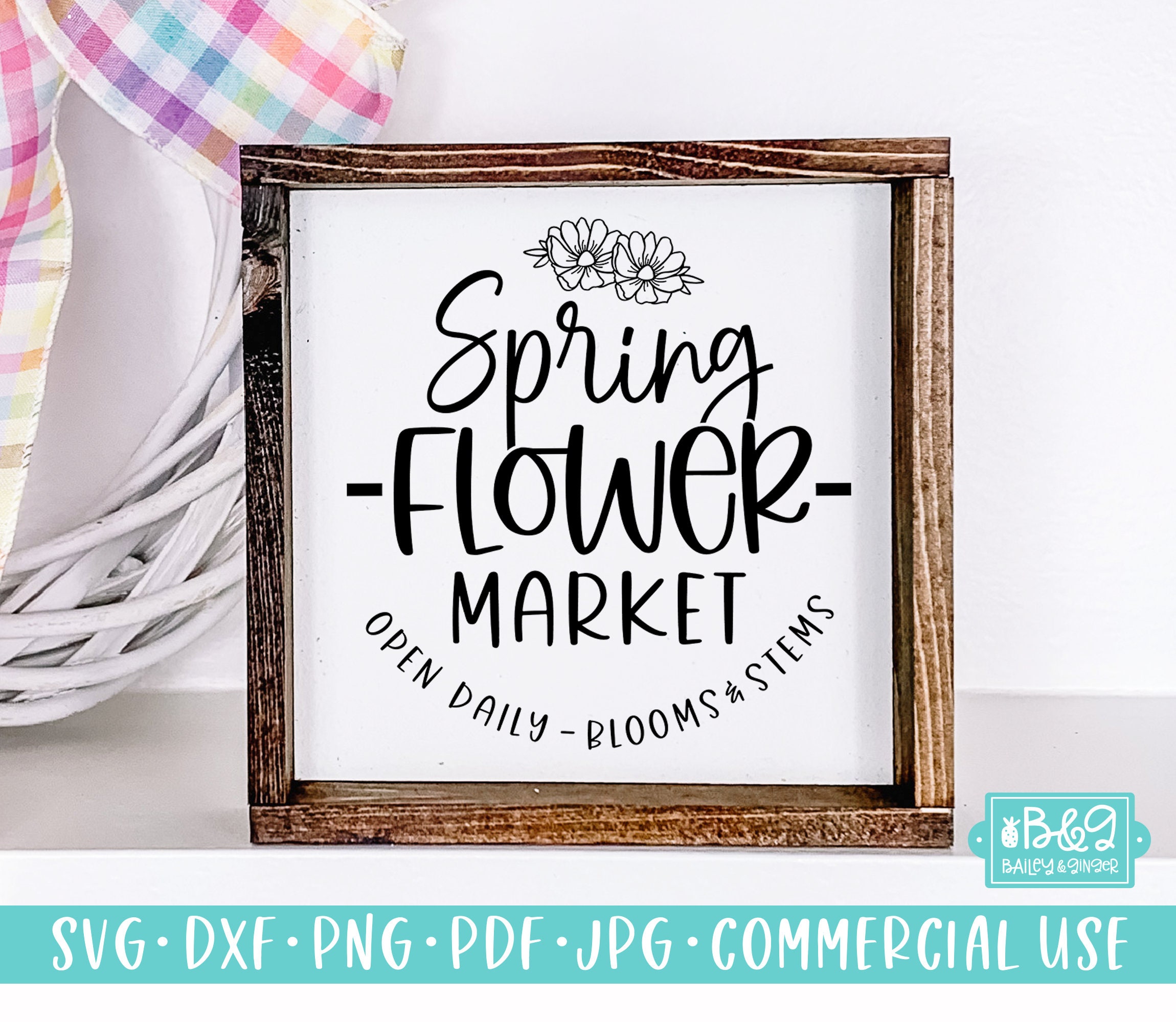 Spring Flower Market Sign SVG - Spring SVG Cut File for Sign Making and ...