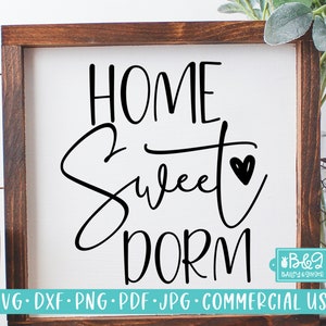 Home Sweet Dorm SVG Cutting File, College Dorm Room Decor SVG, Commercial Use SVG, Cricut Cut Files, Silhouette Cut Files