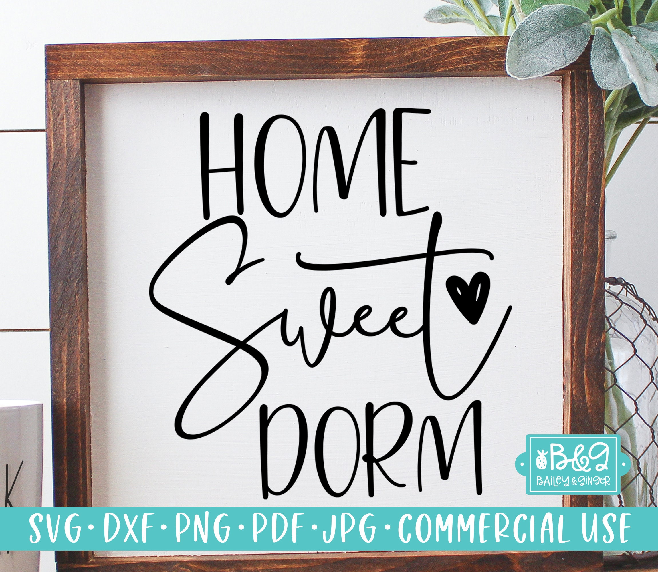 Free Free Dorm Sweet Dorm Svg 651 SVG PNG EPS DXF File