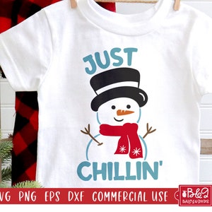 Christmas Snowman Kids SVG Cut File - Just Chillin Snowman Christmas Kids Shirt SVG Cut File, Commercial Use Cut Files for Cricut, For Vinyl