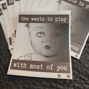 She Wants to Play with Most of You Sticker, Creepy Doll Sticker, One Sentence Horror Story, Vinyl Sticker, Water Bottle Sticker