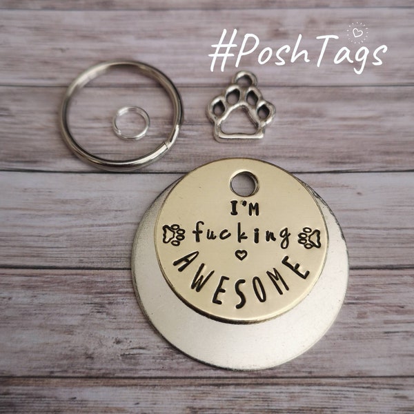 I'm fucking awesome - funny rude - pet cat dog ID tag - 3 sizes  #PoshTags Collar Christmas Gift Idea