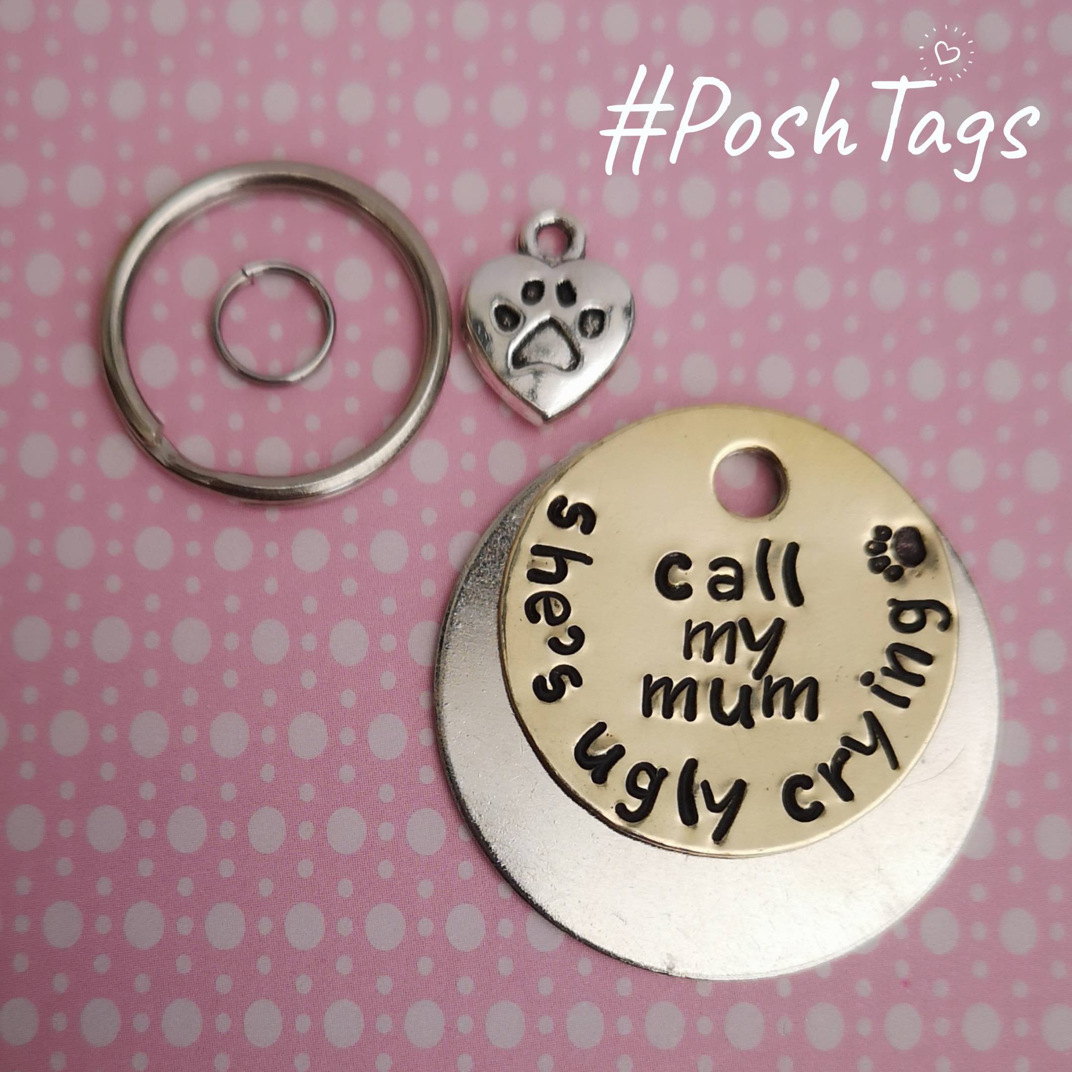 Call My Mum She s Ugly Crying Dog Tag Pet Tag Hand Stamped poshtags Collar Christmas Gift Idea Etsy Canada