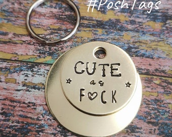 Cute as fuck - 3 sizes - dog cat pet tag ID #PoshTags Collar Christmas Gift Idea