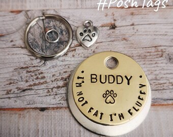 I'm not fat I'm fluffy - dog tag pet tag ID #PoshTags Collar Christmas Gift Idea
