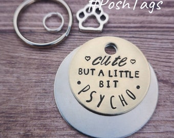 Cute but a little bit psycho - paw print - cat dog pet tag ID #PoshTags Collar Christmas Gift Idea