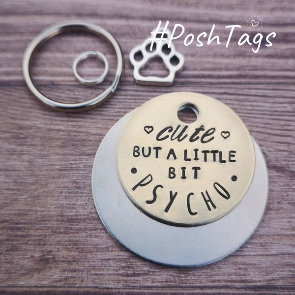 Cute but a little bit psycho - paw print - cat dog pet tag ID #PoshTags Collar Christmas Gift Idea