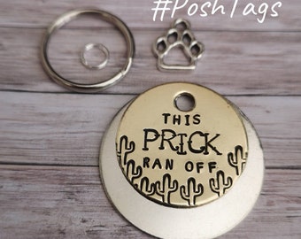 This PRICK ran off - funny rude - pet cat dog ID tag - 3 sizes  #PoshTags Collar Christmas Gift Idea