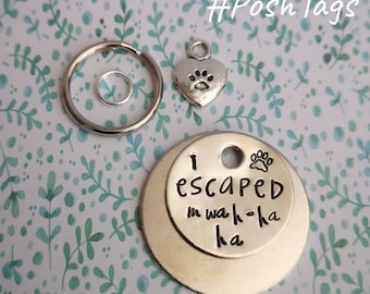 I escaped Mwah - ha ha- SMALL handmade stamped cat kitten puppy dog cat pet tags #PoshTags Collar Christmas Gift Idea