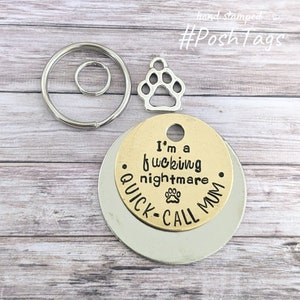 I'm a fucking nightmare Quick call mum/mom/dad etc - cat dog pet tag ID #PoshTags Collar Christmas Gift Idea