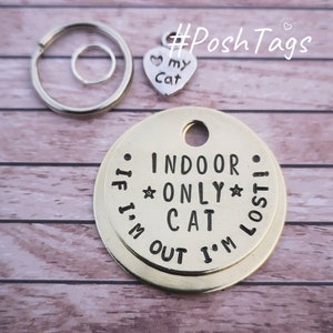 Indoor only cat - if I'm out I'm lost - 4 sizes: tiny, small or medium tags - cat kitten pet hand stamped #PoshTags Collar Christmas Gift