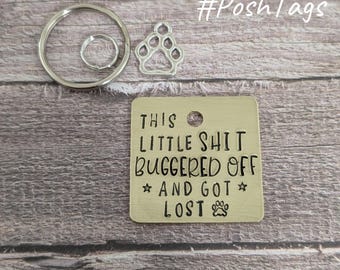 This Little Shit buggered off & got lost - Square double sided brass tag hand stamped pet dog ID tag #PoshTags Collar Christmas Gift Idea