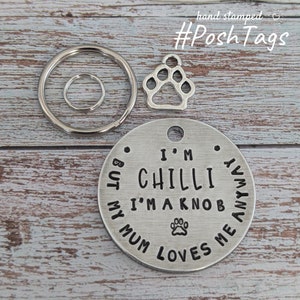 I&#39;m a knob but my mum/dad/human loves me anyway - Double sided aluminium disc - pet cat dog ID tag #PoshTags Collar Christmas Gift Idea