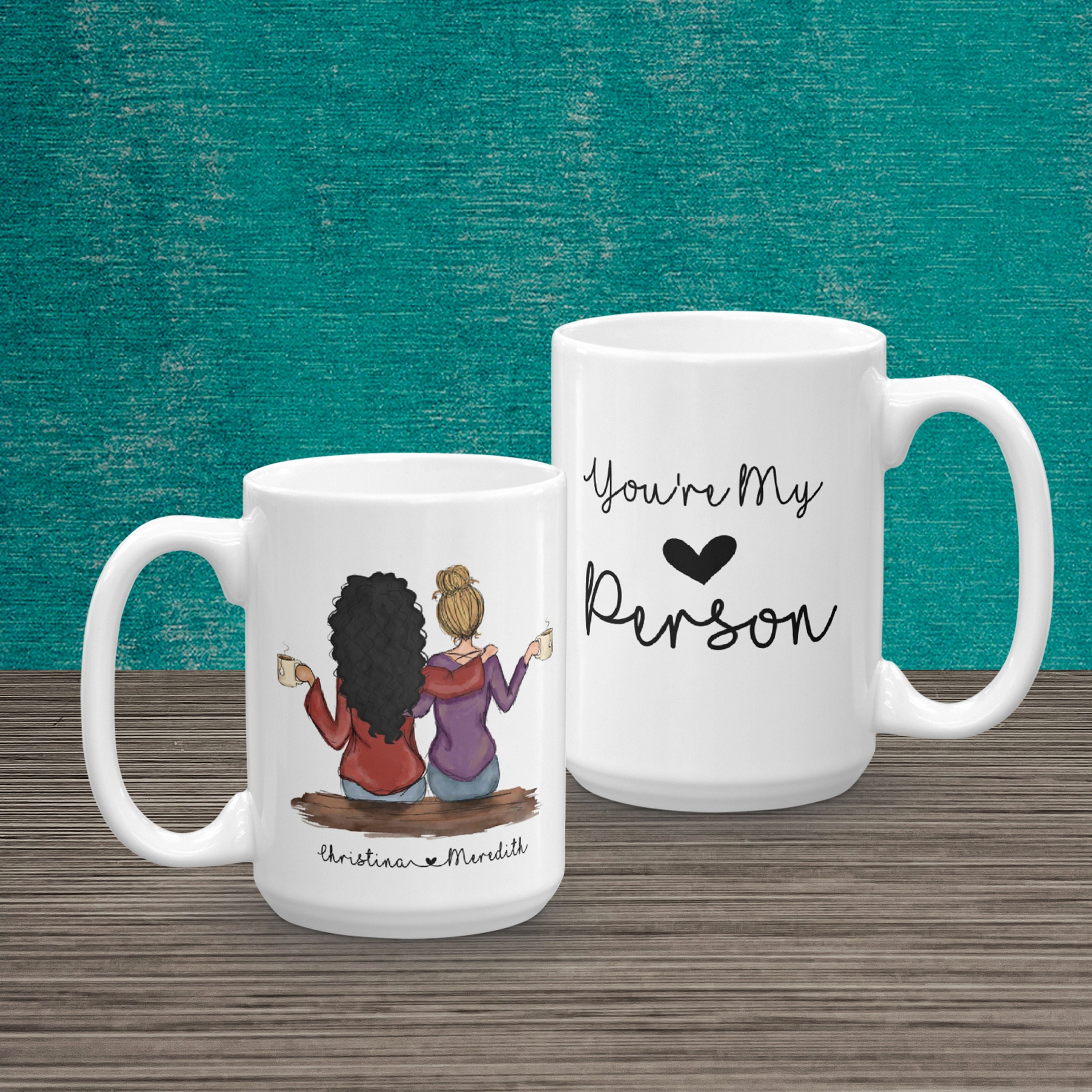 You're My Person Design Your own Best Friend 15 oz Coffee Mug, Pe…
