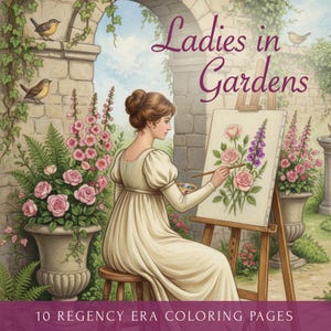 Op de afbeelding: Een kleurboekcover getiteld Ladies in Gardens met een illustratie van een persoon in een lange crèmekleurige jurk op een krukje, schilderend op een doek op een ezel. De scène bevat stenen bogen, rozen in potten en vogels in de tuin.