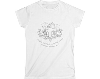 Outlander T-Shirt, Sing me a song of a lass that is gone, Sassenach, Gabaldon, Scotland