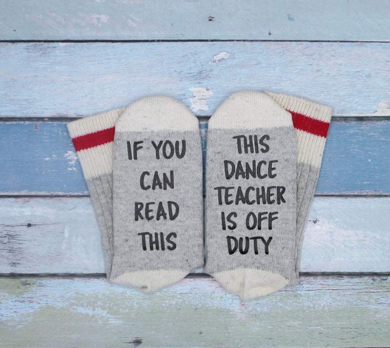 If You Can Read This ... This Dance Teacher Is Off Duty  Gift image 1