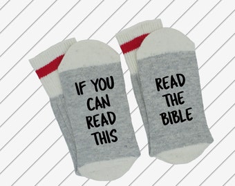 If You Can Read This ~~~ Read The Bible - If You Can Read This - Funny Socks - Novelty Socks - Word Socks - Gift