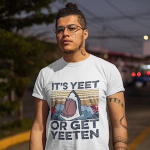 Yeet or Get Yeeten Unisex Jersey Short Sleeve Tee