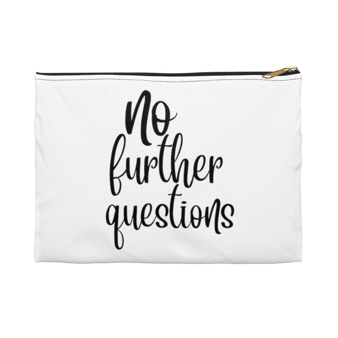 No Further Questions Court Reporter Accessory Pouch - Etsy