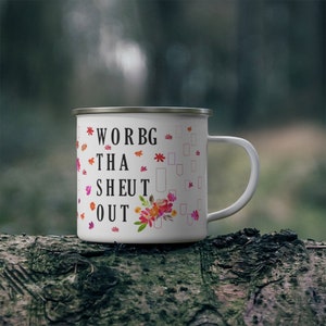 Work that Sh*t Out, Steno, Court Reporter, Stenographer Enamel Campfire Mug