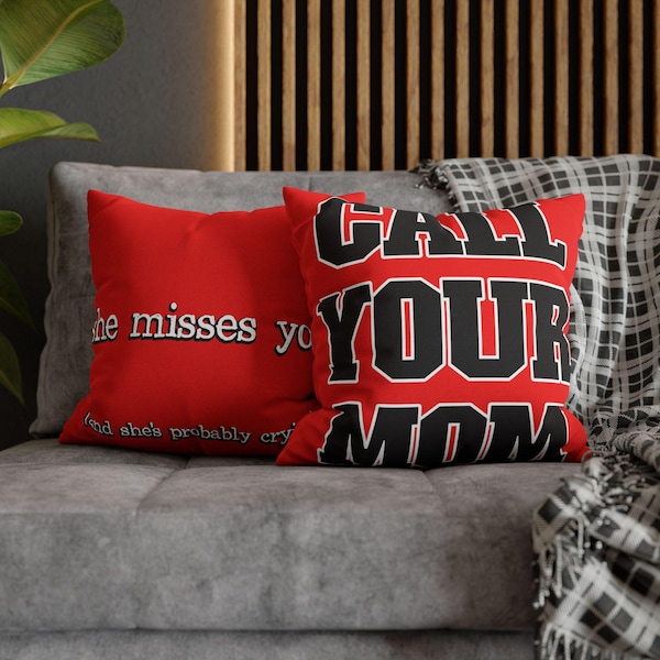 Call Your Mom Pillow Case: Funny Dorm Decor, Two-Sided Print (Pillow Not Included)
