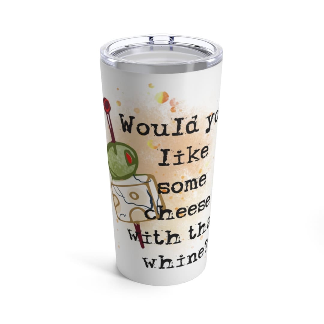 Would You Like Some Cheese With That Whine Funny Graphic Etsy