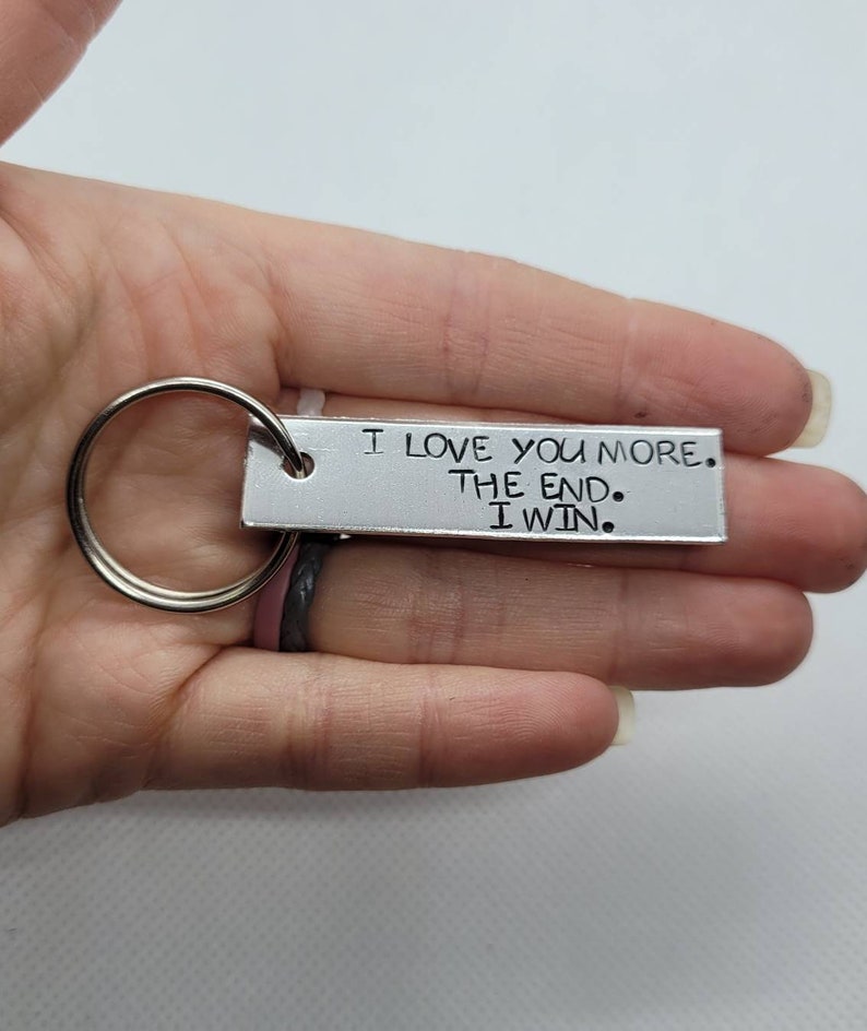 Valentine/'s Day accessory The end I win Couples gift Anniversary gift I love you more Keychain