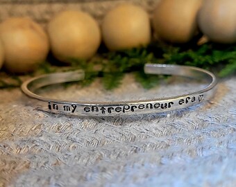 In my entrepreneur era, Small business gift, Tiny mantra cuff, Hand stamped