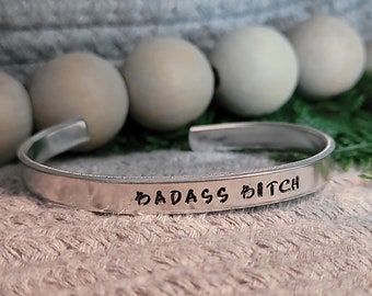 Badass bitch cuff, Hand stamped aluminum
