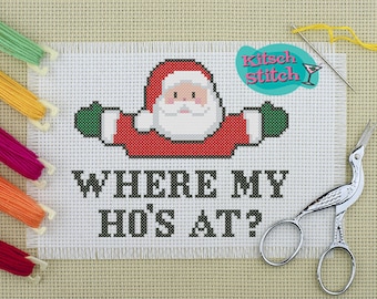 Digital Download - Cross Stitch - PDF Pattern - 14 count - Stitch Chart - Where My Ho's At? - Santa Claus - Christmas - Snarky - Funny