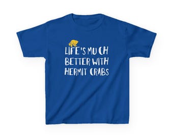 Funny Hermit Crab Lover Quote Kids T-Shirt Boys/Unisex