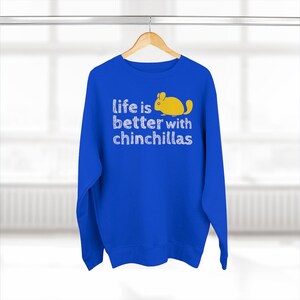 Pet Chinchilla Premium Men&#39;s/Unisex Sweatshirt - Crewneck Pullover Sweater. Gift for Chinchilla Owners - Funny Phrases - Pets & Animals