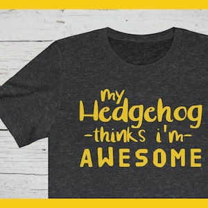 Hedgehog Men&#39;s T-Shirt - Gift for Hedgehog Lovers - Pet Hedgehog Lover&#39;s Men&#39;s / UNISEX Tee