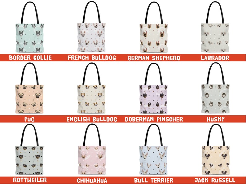 May include: Twelve different tote bags featuring a variety of dog breeds. Each bag has a different breed of dog printed on it, including a Border Collie, French Bulldog, German Shepherd, Labrador, Pug, English Bulldog, Doberman Pinscher, Husky, Rottweiler, Chihuahua, Bull Terrier, and Jack Russell.