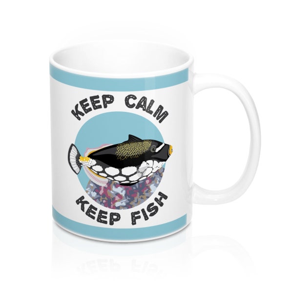 Aquarium Tropical Fish Mug - Marine Saltwater Fish Gift - Keep Calm Keep Fish - Clown Trigger - Coffee Drink Mug