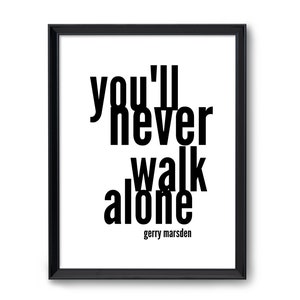 Poster lyrics | you'll never walk alone | Digital Print | Typo image | Art print | Gift football fans | Liverpool Anthem | cult