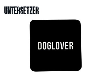Untersetzer | Melamin | für Hundeliebhaber | Doglover