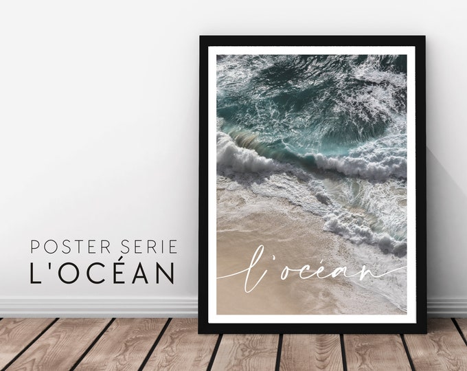 L' océan | Poster from the sea | Beach | maritime | Pictures Series | Wall decoration | Marine poster | Ocean Surf Beach