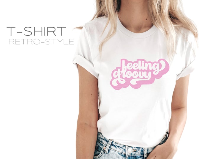 T-shirt in retro style | Seventies | Feeling Groovy | white shirt with pink lettering