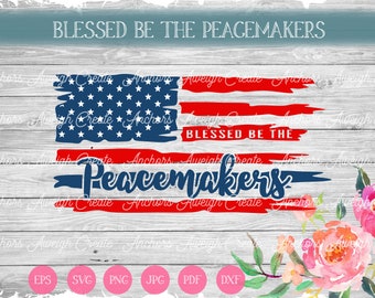 Blessed Be The Peacemakers