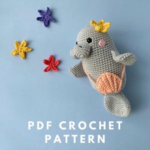 Manatee - Amigurumi Crochet Pattern - Crochet Manatee - Amigurumi Manatee- Maisie the Manatee - English