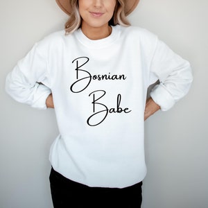 Bosnian Babe Sweatshirt, Bosnian Sweatshirt, Bosnia and Herzogovina, Balkan Girl, Women&#39;s Sweatshirt