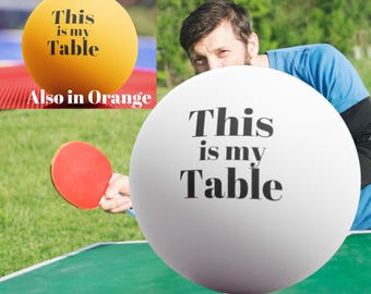 Lustiges Ping Pong Bälle 6er Set Dies ist mein Tisch, orange oder weiße Gesellschaftsspiele, Tischsport, TaGift für Spieler, lustiges Sportdekor,